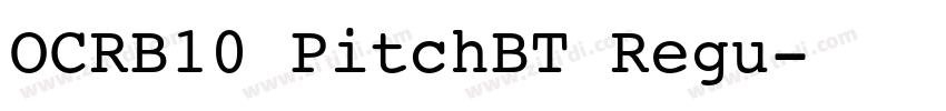 OCRB10 PitchBT Regu字体转换